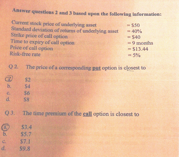  Answer questions 2 and 3 based upon the following information: Current