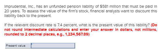 of the following (Do not round Intermediate calculations and round your answers