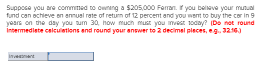 to 2 decimal places, e.g., 32.16.): Present Value Years Years Interest Rate