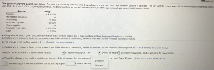  Question e s - $39.000 Change in networking capital calculation Samuels