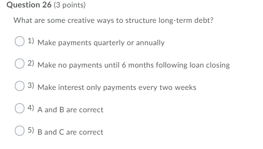 Question 26 (3 points) What are some creative ways to structure