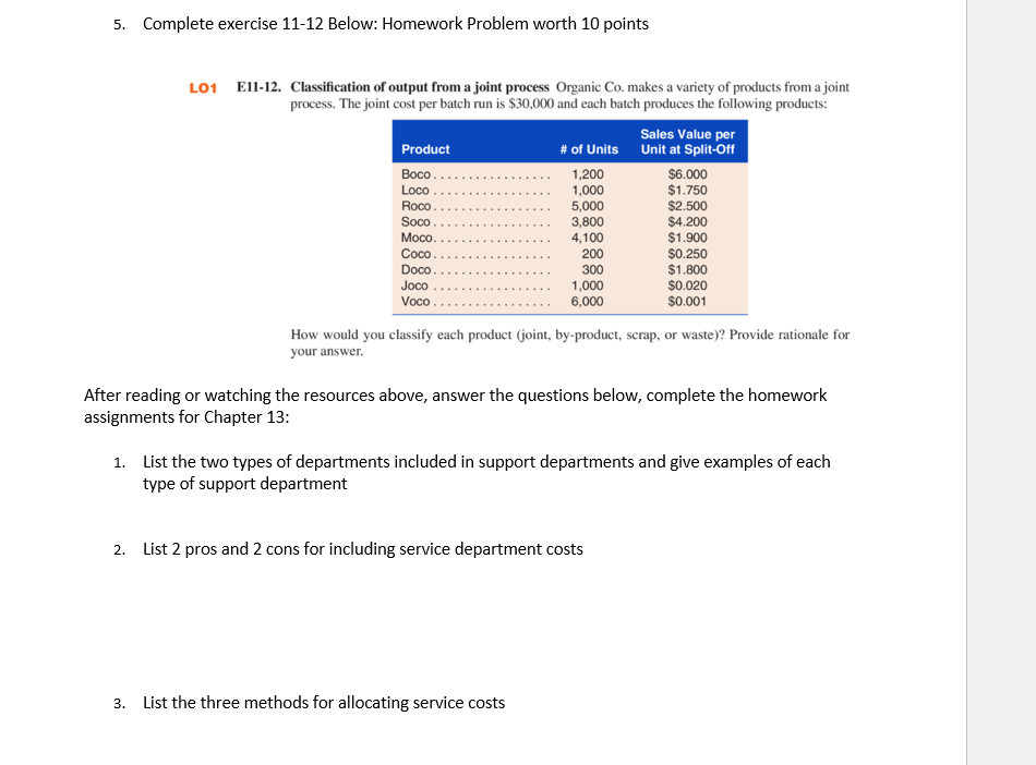  5. Complete exercise 11-12 Below: Homework Problem worth 10 points LO1
