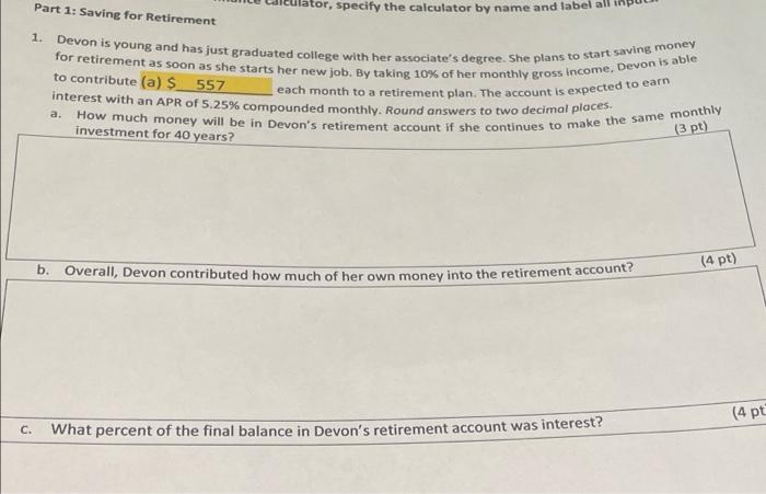  Part 1: Saving for Retirement ulator, specify the calculator by name