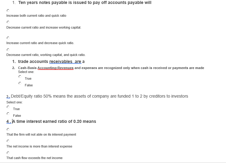 1. Ten years notes payable is issued to pay off accounts