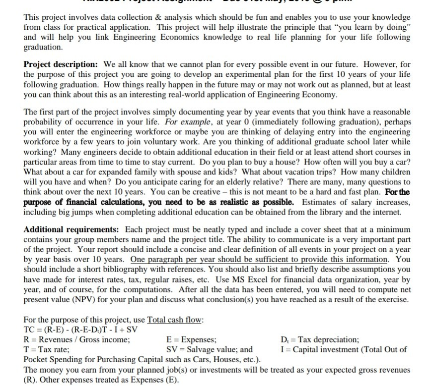  This project involves data collection & analysis which should be fun