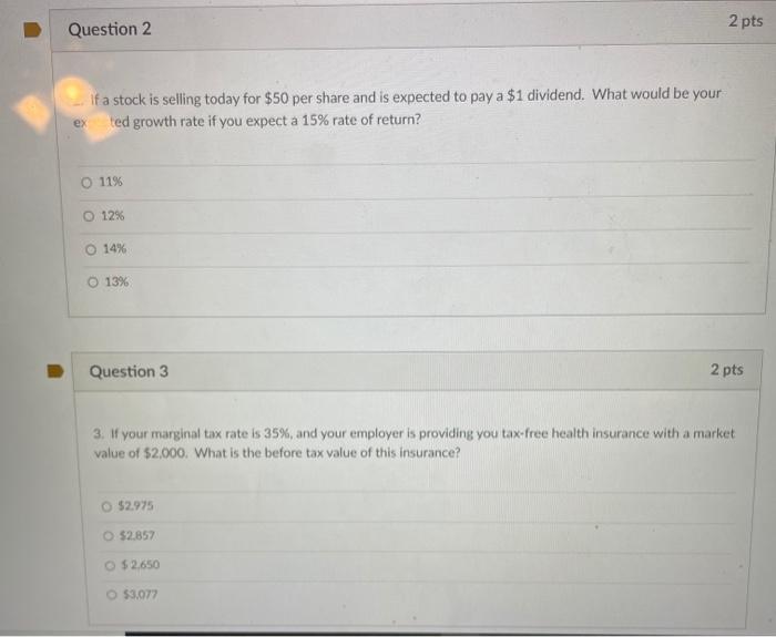 Will rate, easy questions Question 2 2 pts if a stock is