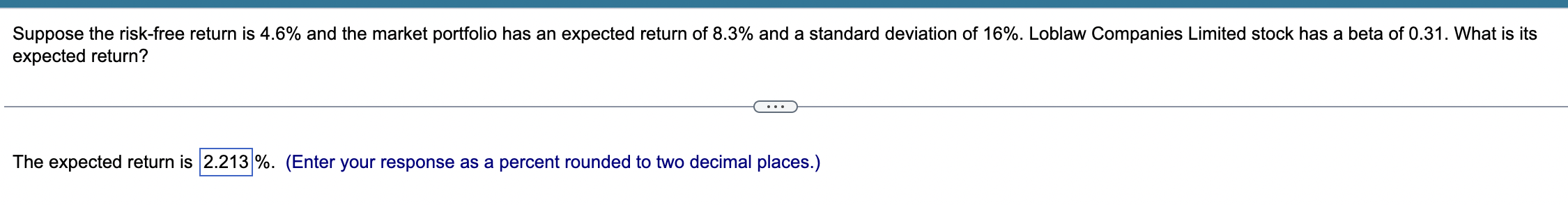 I NEED ONLY ANSWER ASAP Suppose the risk-free return is 4.6% and