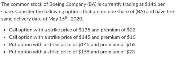  Implement a strangle combination at the higer cost. What are the