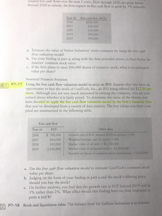 I need step by step help on solving these problems. timated cash