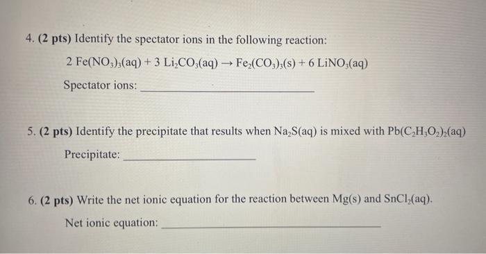 can you please help answer al 3 parts. 4. (2 pts) Identify