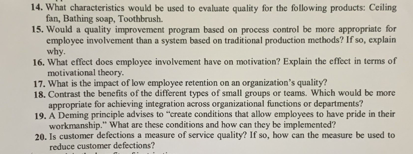 14. What characteristics would be used to evaluate quality for the