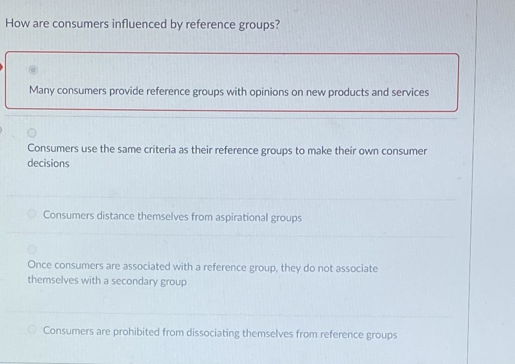 Marketing How are consumers influenced by reference groups? Many consumers provide reference