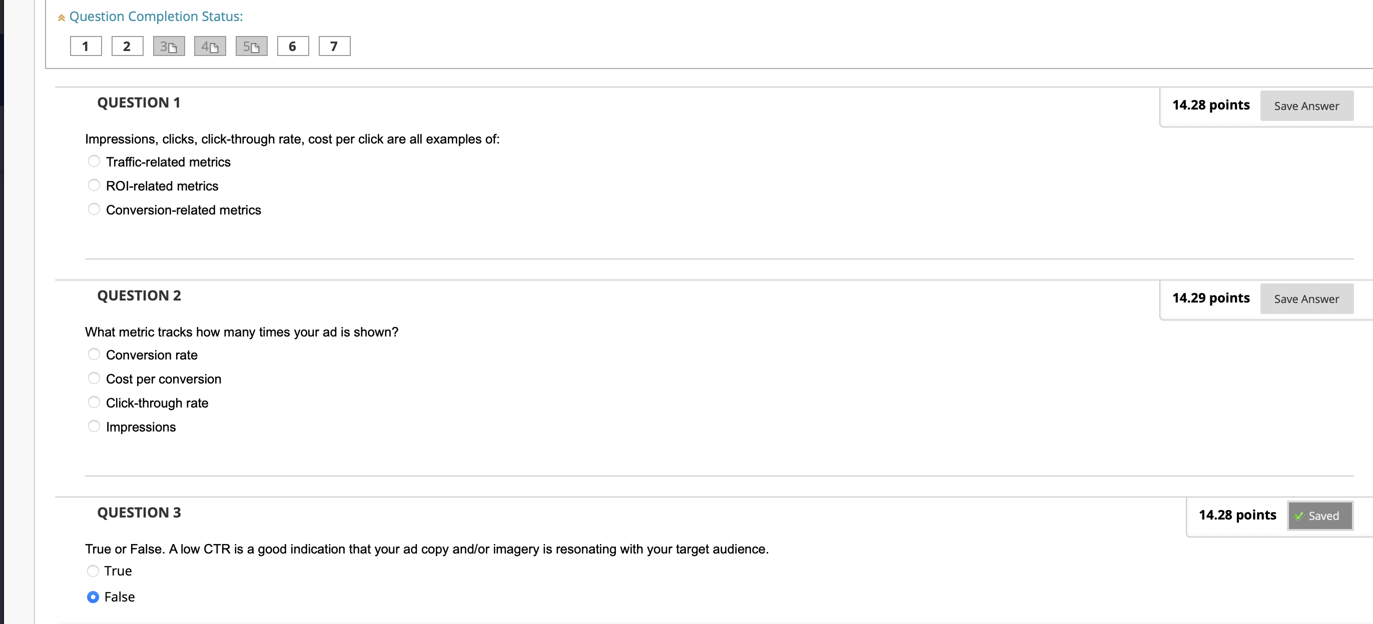  Question Completion Status: 1 2 50 6 7 QUESTION 1 14.28