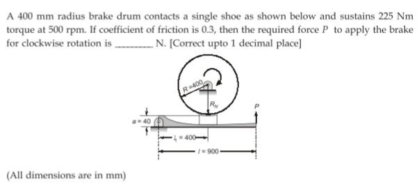 Please help to figure out this problem . A 400 mm radius