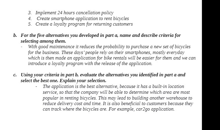 3. Implement 24 hours cancellation policy 4. Create smartphone application to