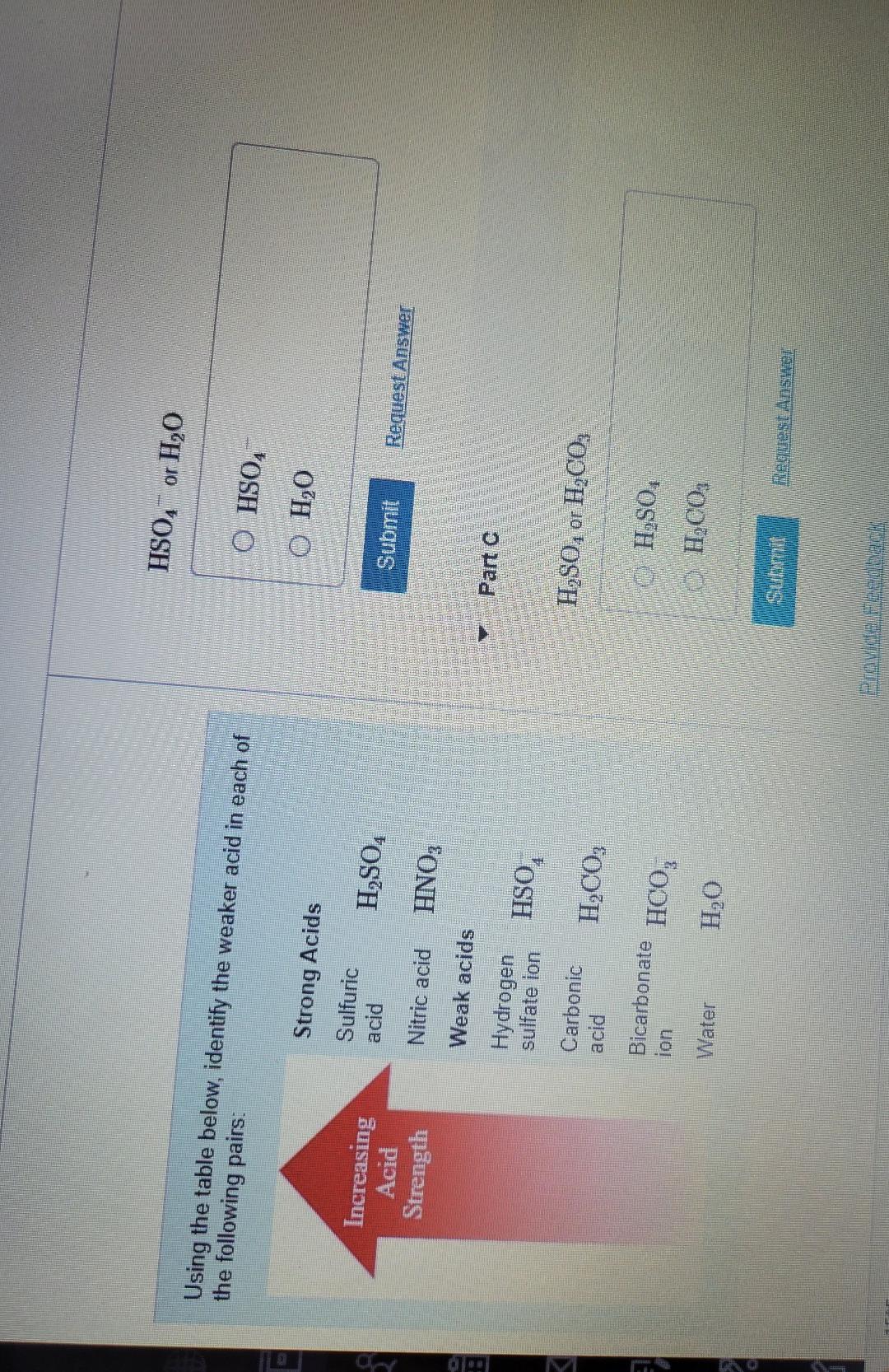  Using the table below, identify the weaker acid in each of