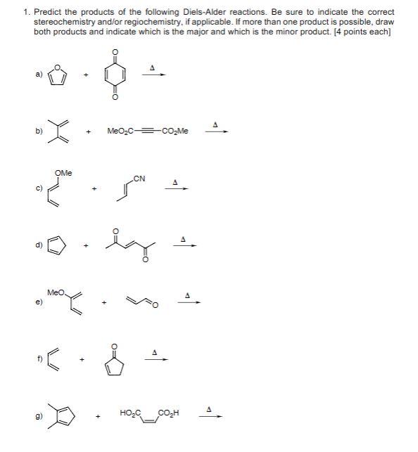 Please write out both endo and exo products! 1. Predict the