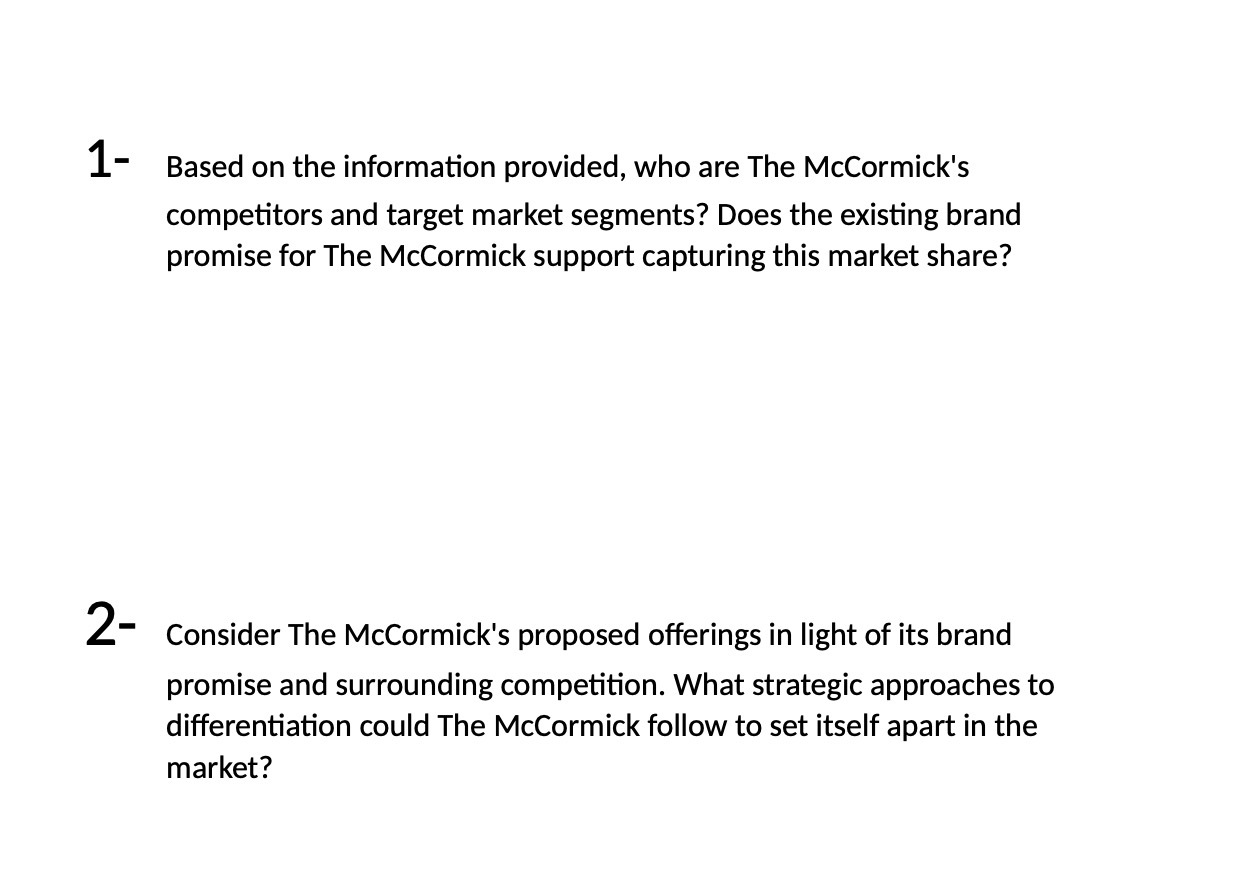  1' Based on the information provided, who are The McCormick's competitors