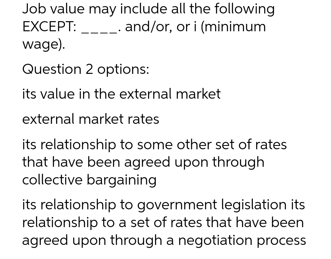 Job value may include all the following EXCEPT: .and/or, or i