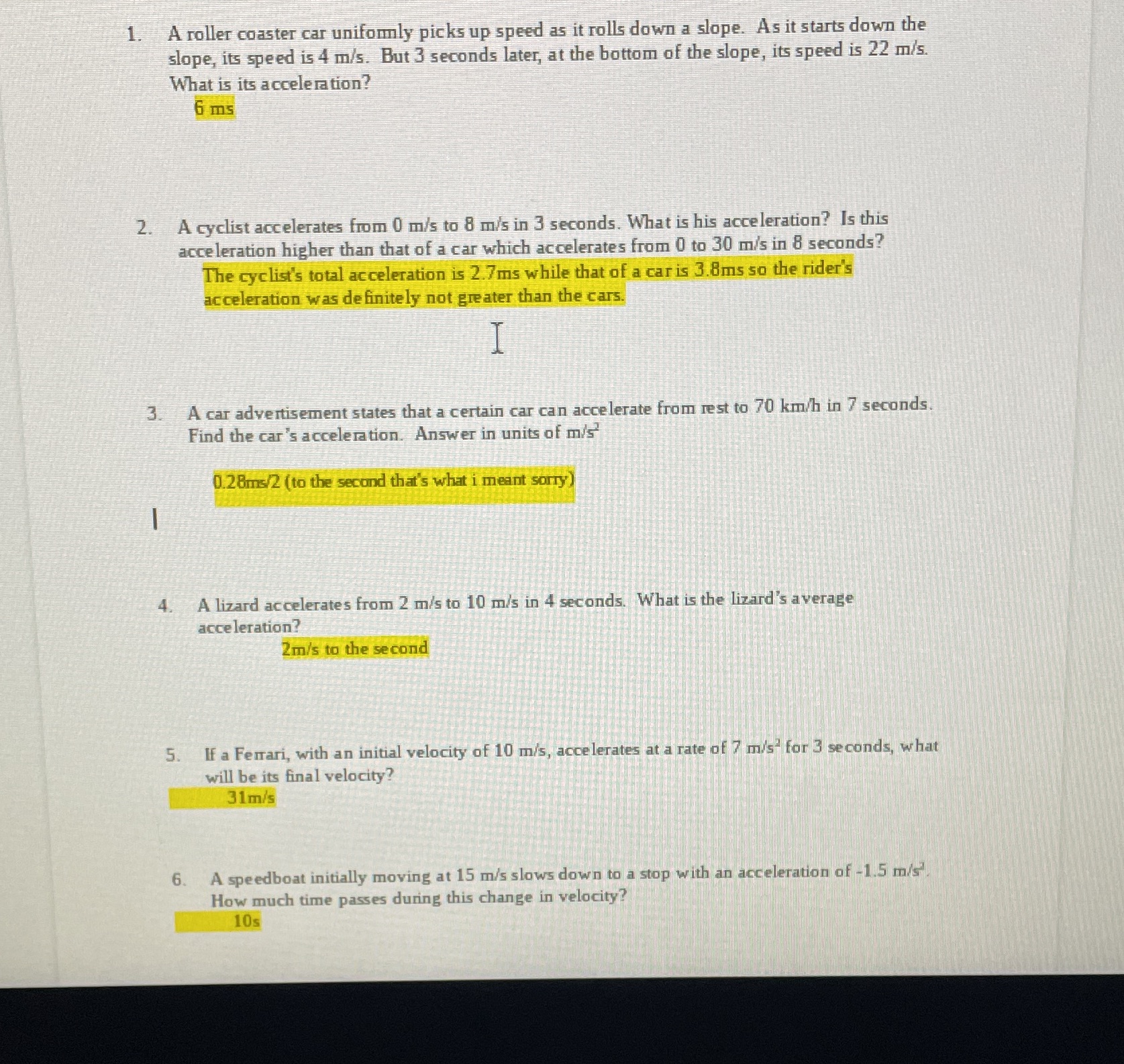 Just need help showing work 1. A roller coaster car uniformly picks