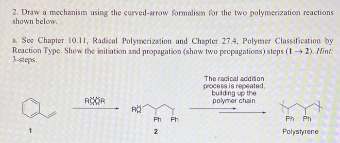 please help on a 2. Draw a mechanism using the curved-arrow formalism