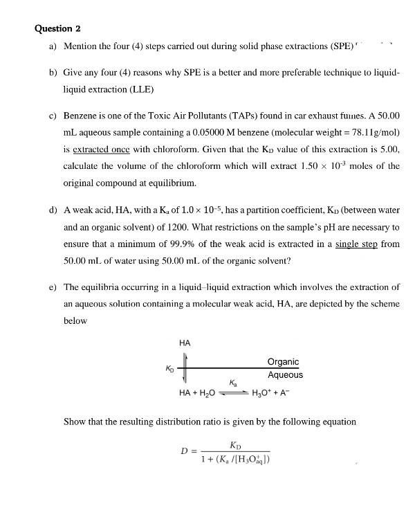  Question 2 a) Mention the four (4) steps carried out during