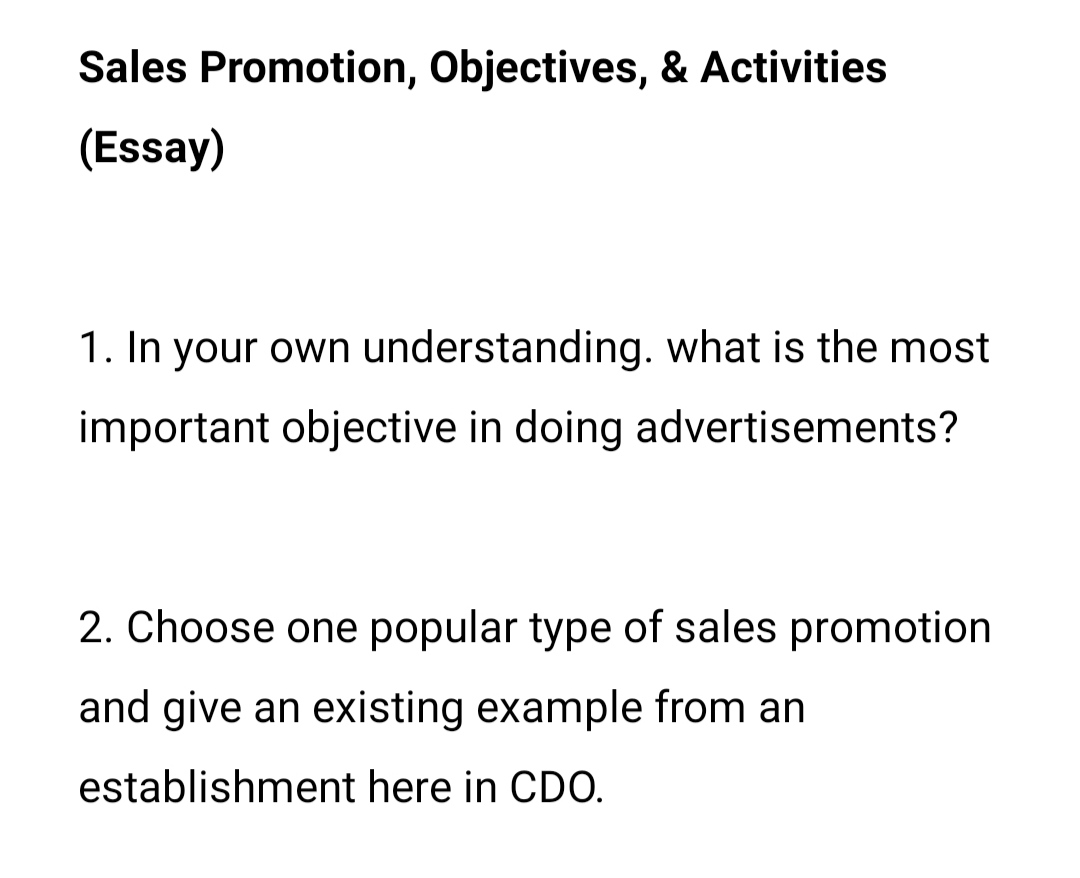 Task 1 Sales Promotion, Objectives, & Activities (Essay) 1. In your own