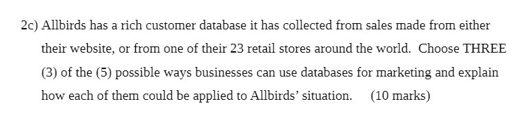 2c) Allbirds has a rich customer database it has collected from