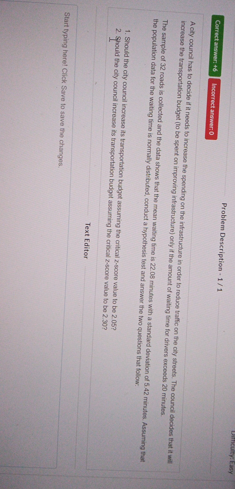 hypothesis testing Difficulty: Easy Problem Description - 1 / 1 Correct answer:
