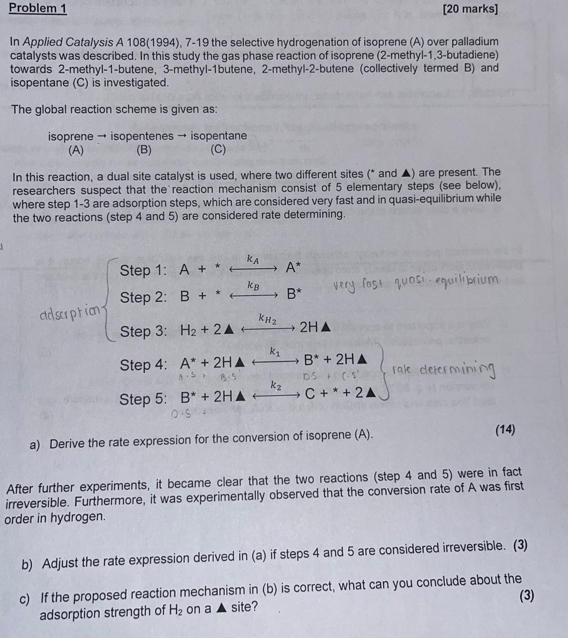  Problem 1 In Applied Catalysis A 108(1994),7-19 the selective hydrogenation of