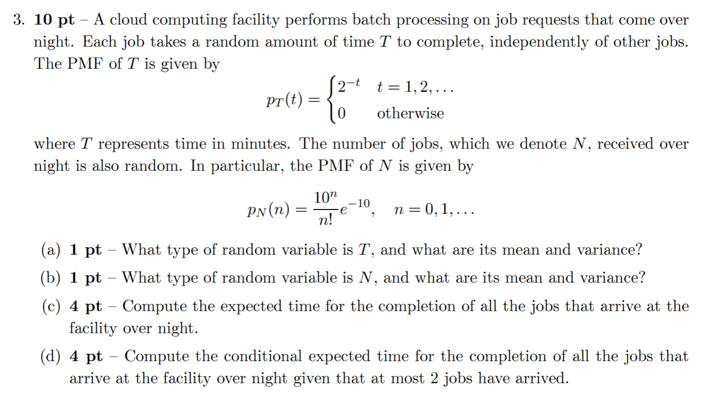  3. 10 p1: A cloud computing facility performs batch processing on