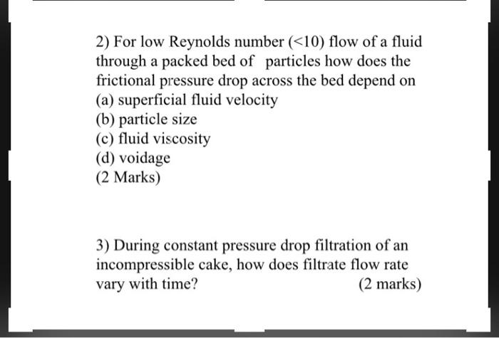 2) For low Reynolds number (