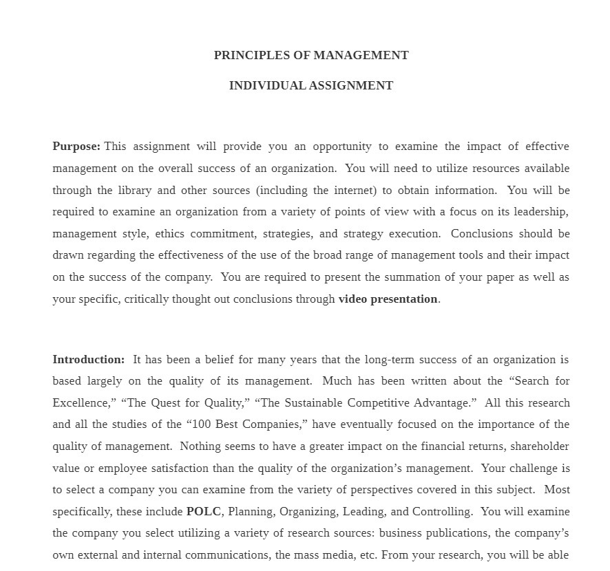  PRINCIPLES OF MANAGEMENT INDIVIDUAL ASSIGNMENT Purpose: This assignment will provide you