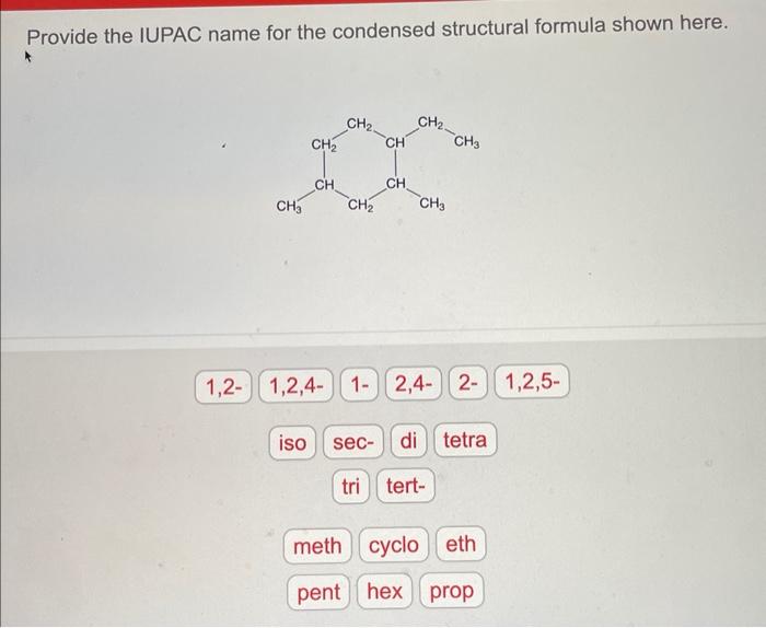 name for the condensed structural formula shown here