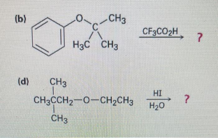  b) CF3CO2H ? (d) H2OHI