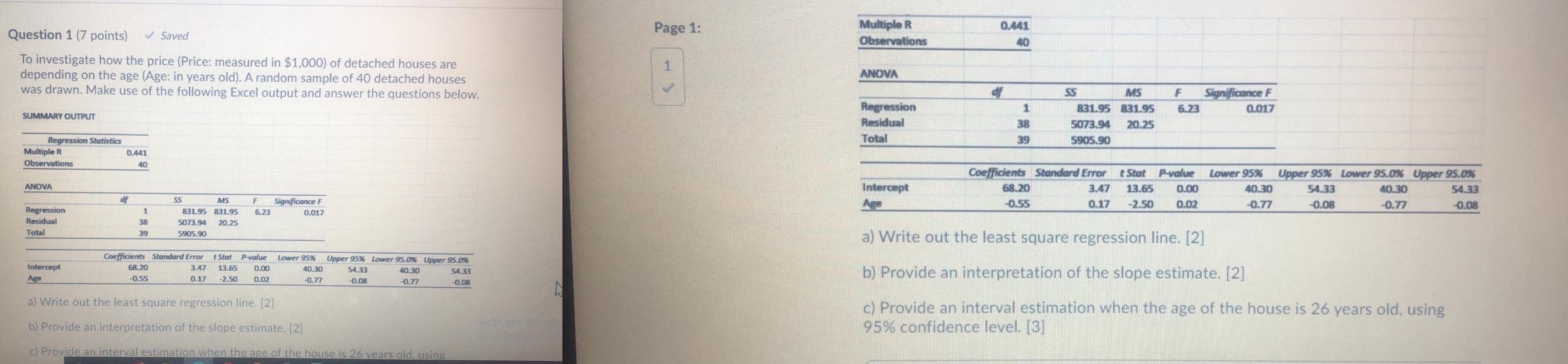 Page 1: Multiple R 0.441 Question 1 (7 points) Saved Observations