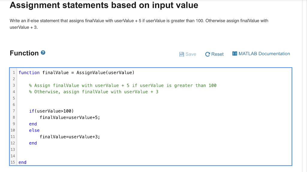 Assignment statements based on input value Write an if-else statement that