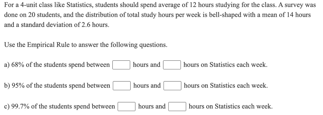In most situations, the true mean and standard deviation are unknown quantities