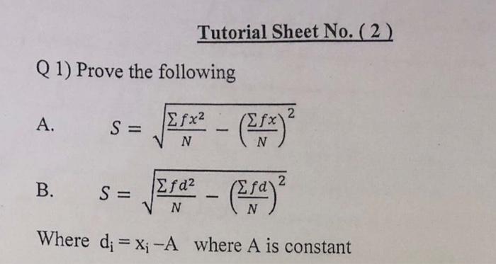  Tutorial Sheet No.(2) (1) Prove the following 2 A. S =