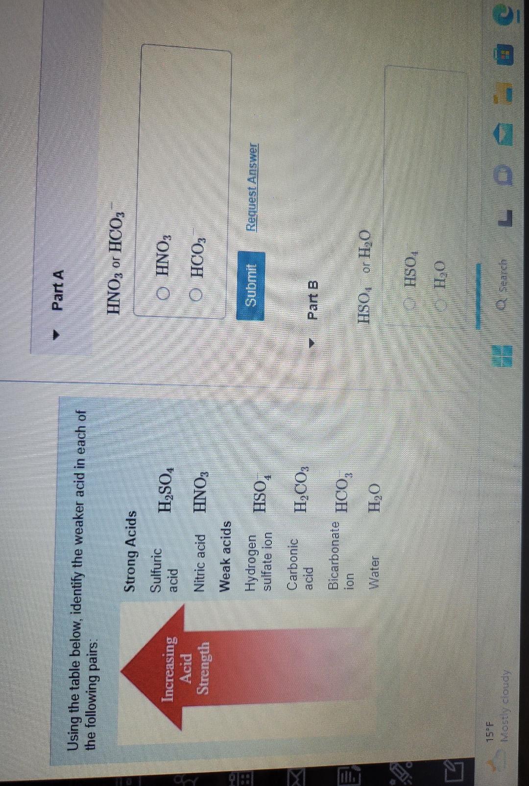 Using the table below, identify the weaker acid in each of