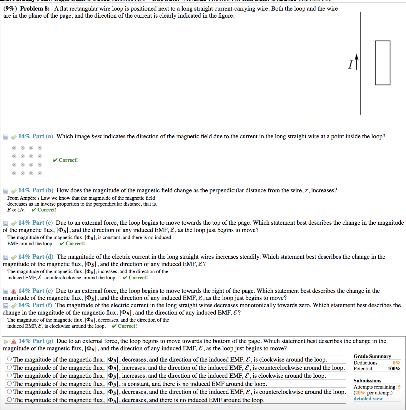 (9%) Problem 8: A flat rectangular wire loop is positioned next to
