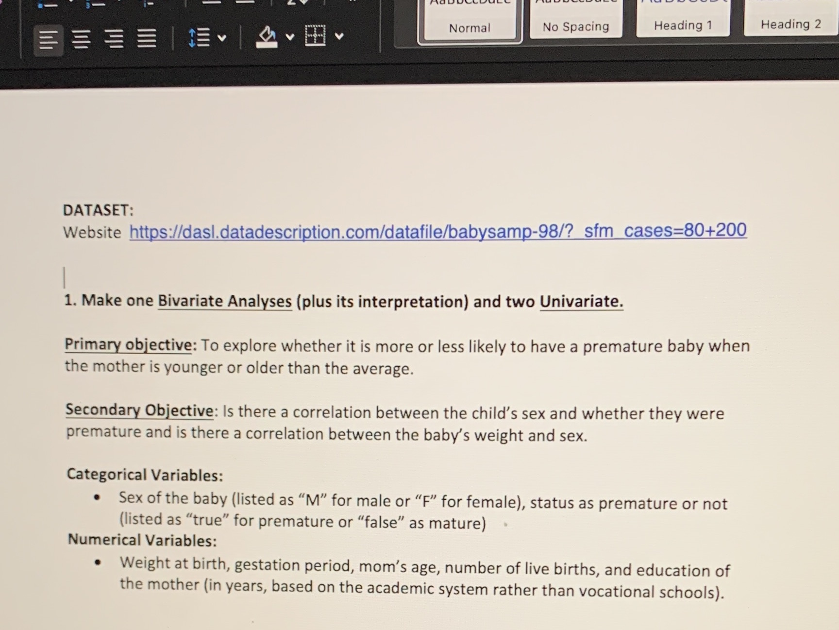 DATASET: https://dasl.datadescription.com/datafile/babysamp-98/?_sfm_cases=80+200 Normal No Spacing Heading 1 Heading 2 DATASET: Website https://dasl.datadescription.com/datafile/babysamp-98/?