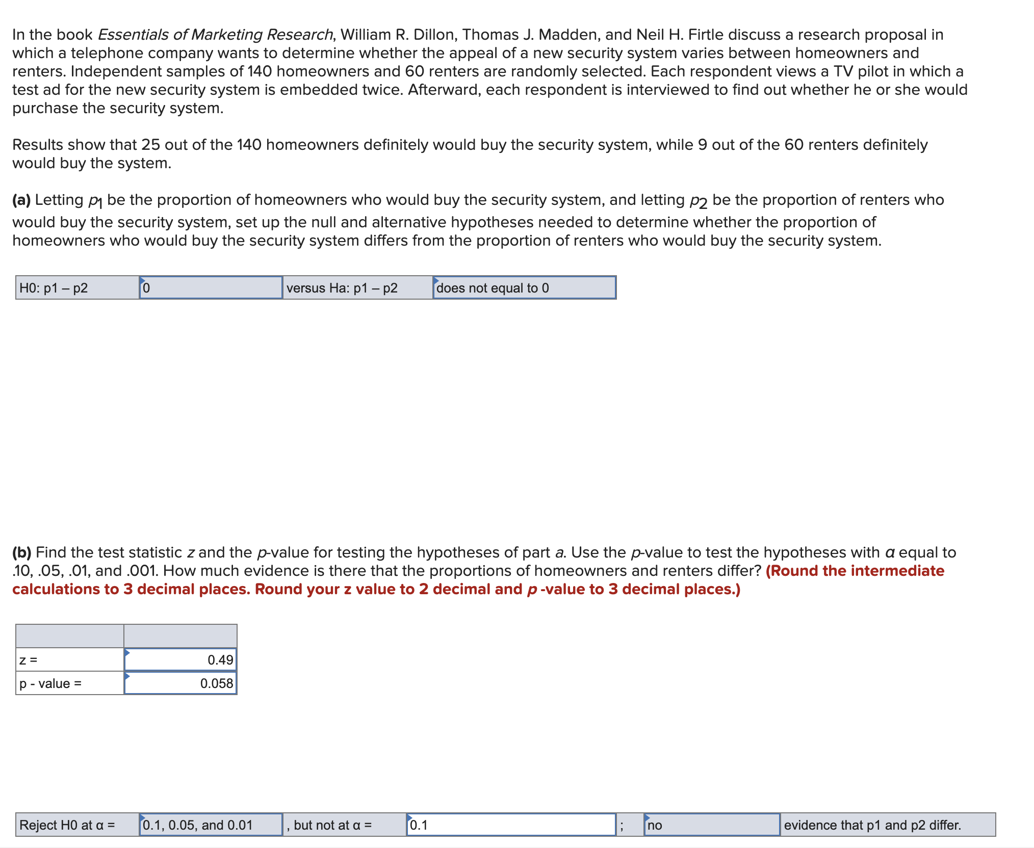 Needing help correct this practice question. In the book Essentials ofMarketing Research,