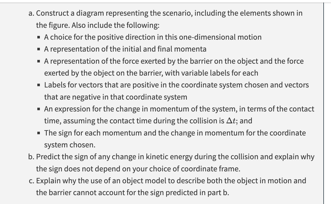 (A). It strikes the barrier (B) and is reflected (C) as shown