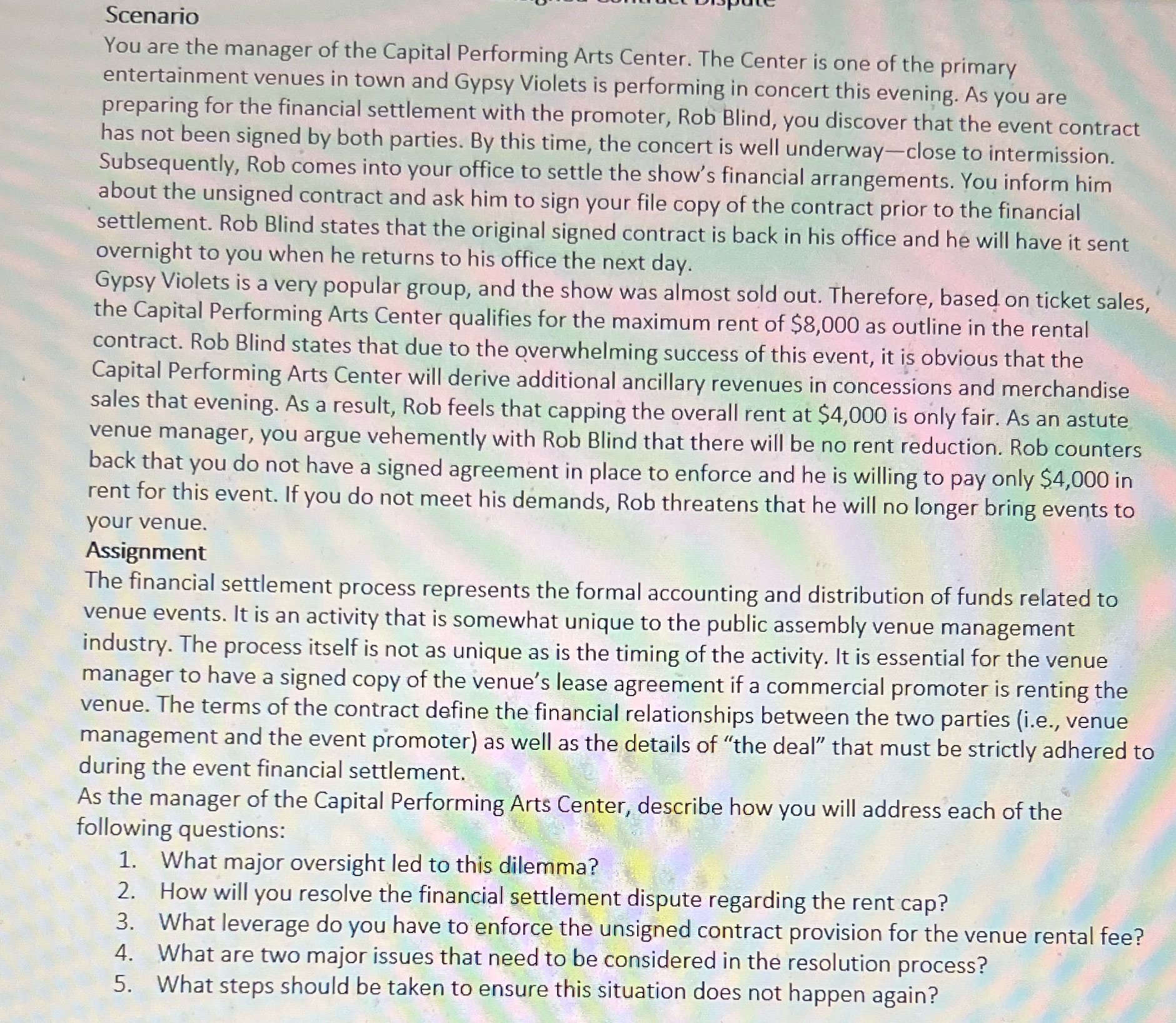 Can u help me answer 1-5? Scenario You are the manager of