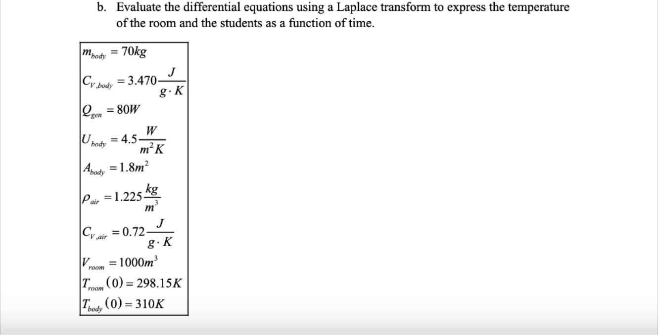 room contains 60 students. Perform energy balances on the room and the