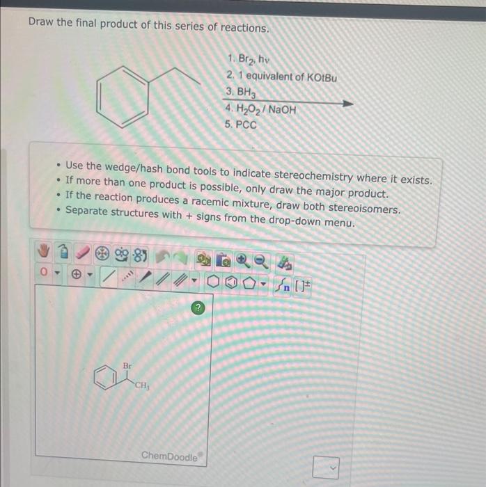 , thank you ! Reagents a. HX b. HBr,H2O2,hv m. Na/NH3 c.