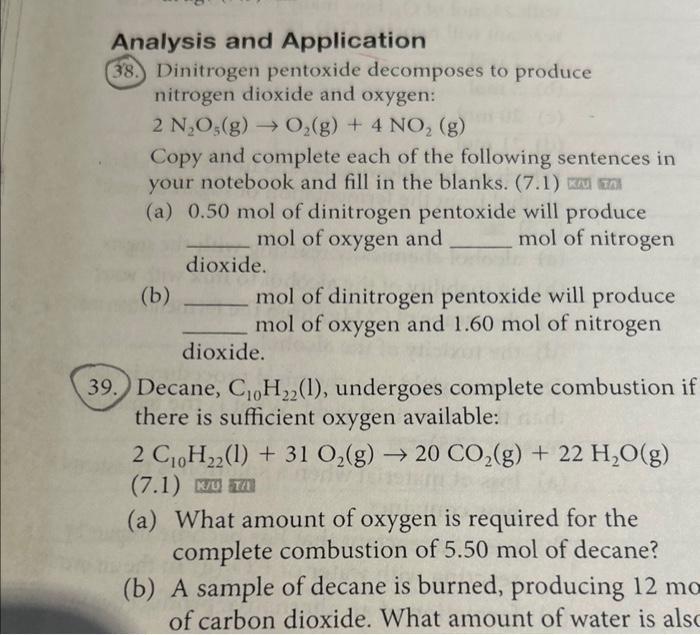question 38 and 39 Analysis and Application (38.) Dinitrogen pentoxide decomposes to