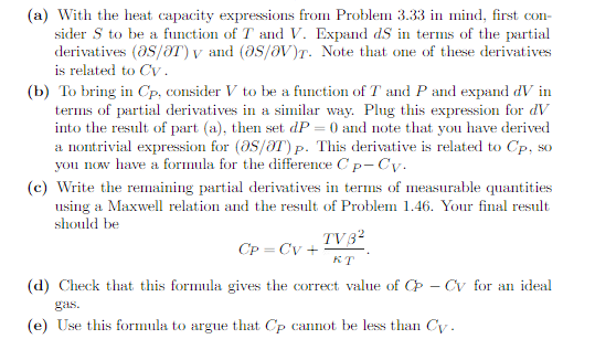(a) With the heat capacity expressions from Problem 3.33 in mind,