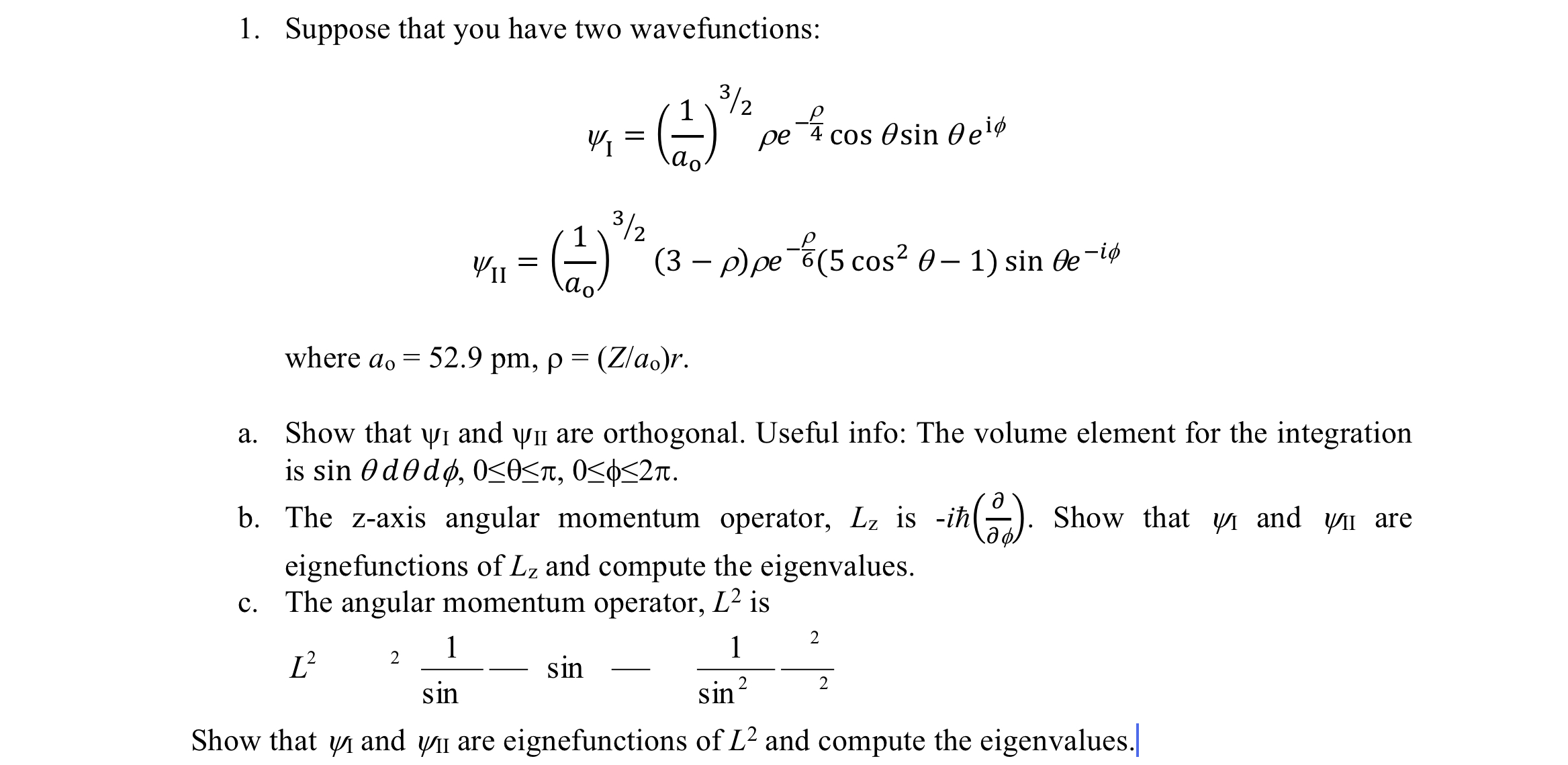  1. Suppose that you have two wavefunctions: 3 / 2 W